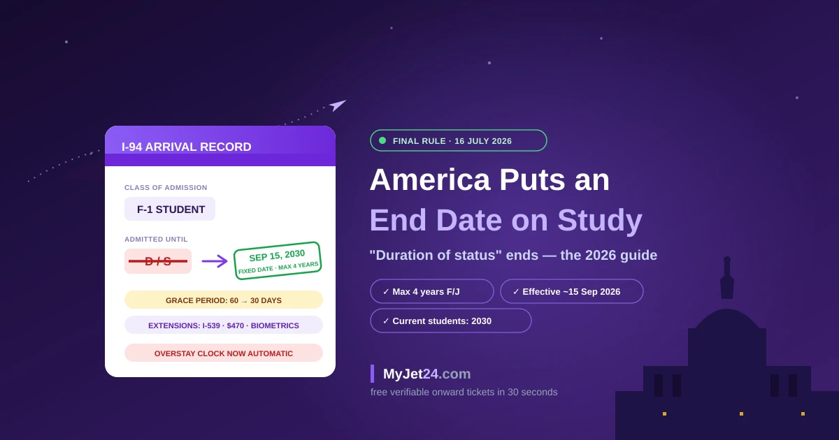 US ends duration of status in 2026 — DHS final rule gives F-1 students and J-1 exchange visitors fixed admission dates capped at four years, effective mid-September