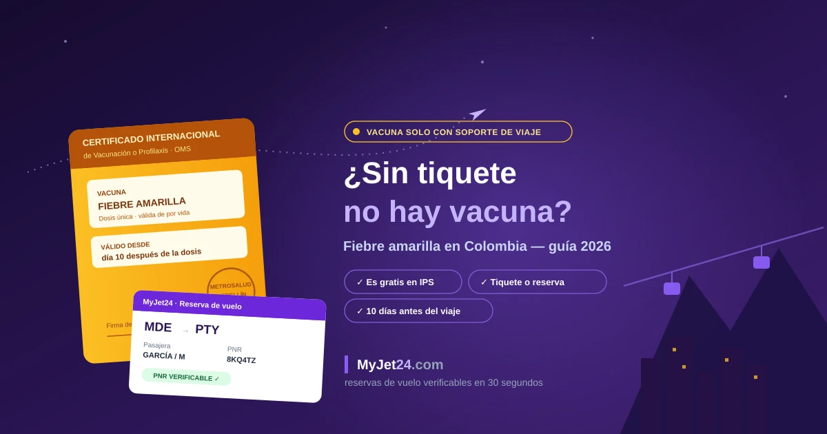 Vacuna de fiebre amarilla en Colombia 2026 — carné amarillo y tiquete de viaje: las IPS solo vacunan con soporte de viaje por la escasez de dosis