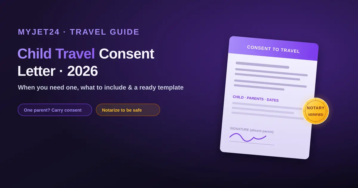 Child travel consent letter 2026 — a notarized consent-to-travel document with the absent parent signature and notary seal; rules, what to include and a template