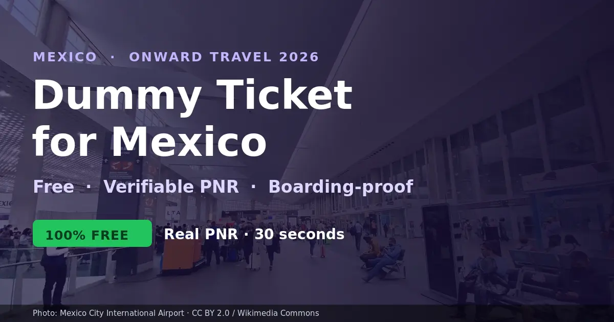 Dummy ticket for Mexico 2026 — verifiable flight reservation at Mexico City airport check-in