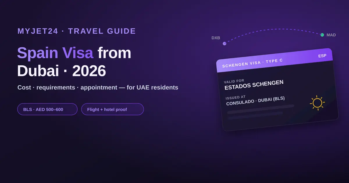 Spain visa from Dubai 2026 — a Schengen Type C visa sticker issued via BLS Dubai with a DXB to Madrid route; cost, requirements and appointment for UAE residents