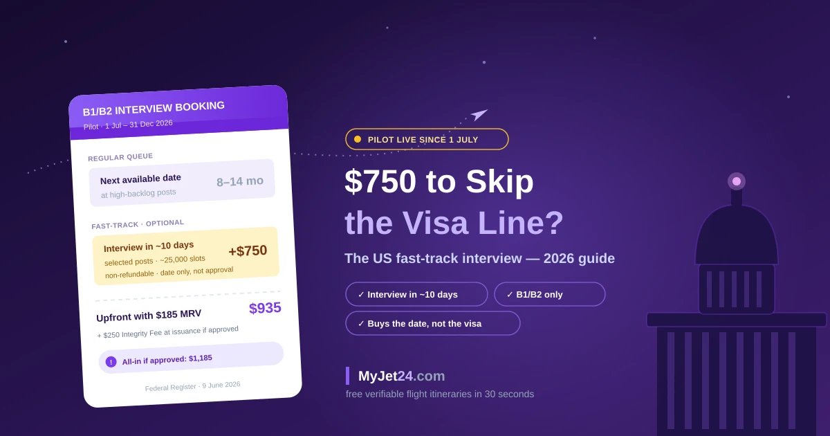 US visa $750 fast-track interview 2026 — the optional premium fee that books a B1/B2 consular appointment within about 10 days during the July-December pilot